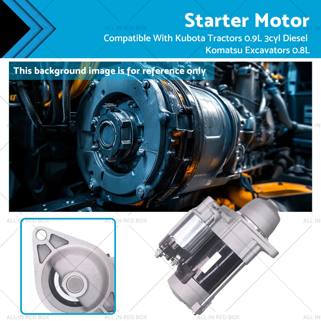 Starter Motor for Kubota Tractors 0.9L Diesel, Komatsu Excavators 0.8L