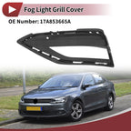 1 Pc Fog Light Grill for Volkswagen Jetta (2019–2020) No. 17A853665A