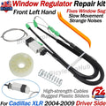 Front Left Window Regulator Repair Kit for Cadillac XLR (2004–2009)