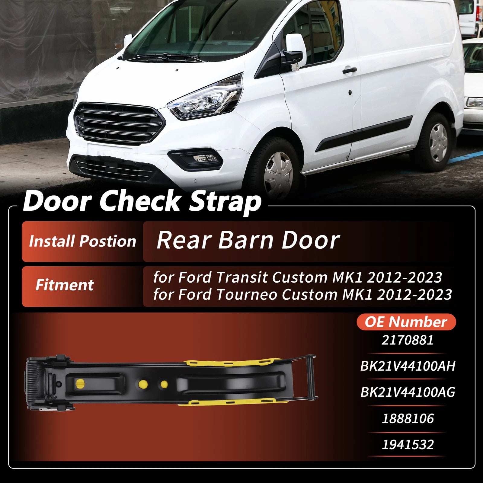 Rear Door Check Strap for Ford Transit Tourneo Custom (2012–2023) BK21V44100AH
