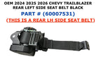 Rear Left Side Seat Belt for Chevy Trailblazer (2024–2026) 60007531, Black
