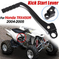 Kick Start Lever for Honda TRX450R TRX 450 R (2004–2005)