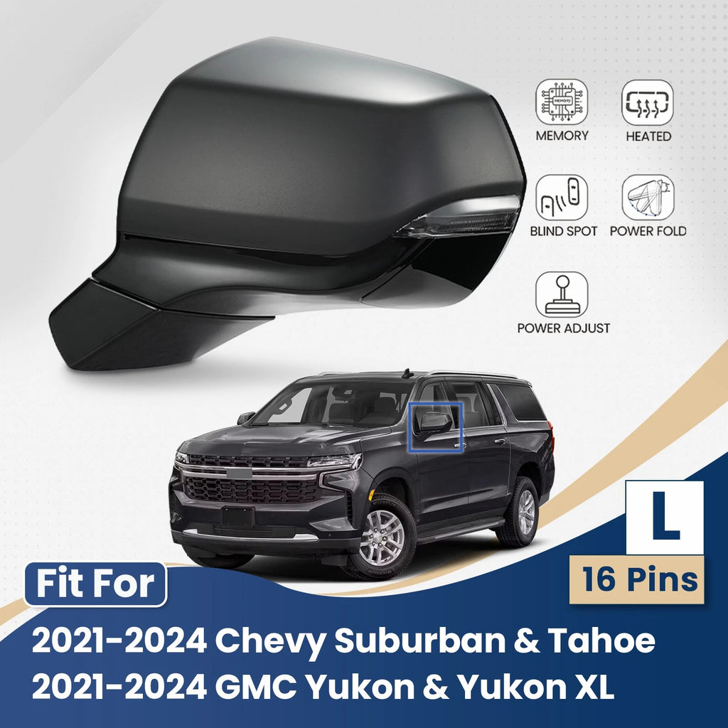 Side Mirror for Chevy Suburban Tahoe GMC Yukon (2021–2024) W/BSD Left 16 Pins