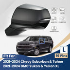 Side Mirror for Chevy Suburban Tahoe GMC Yukon (2021–2024) W/BSD Left 16 Pins