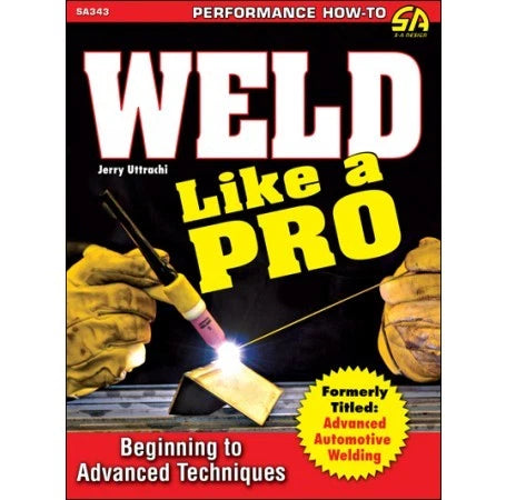 Welding Techniques Manual for Beginners and Advanced Users
