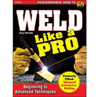 Welding Techniques Manual for Beginners and Advanced Users
