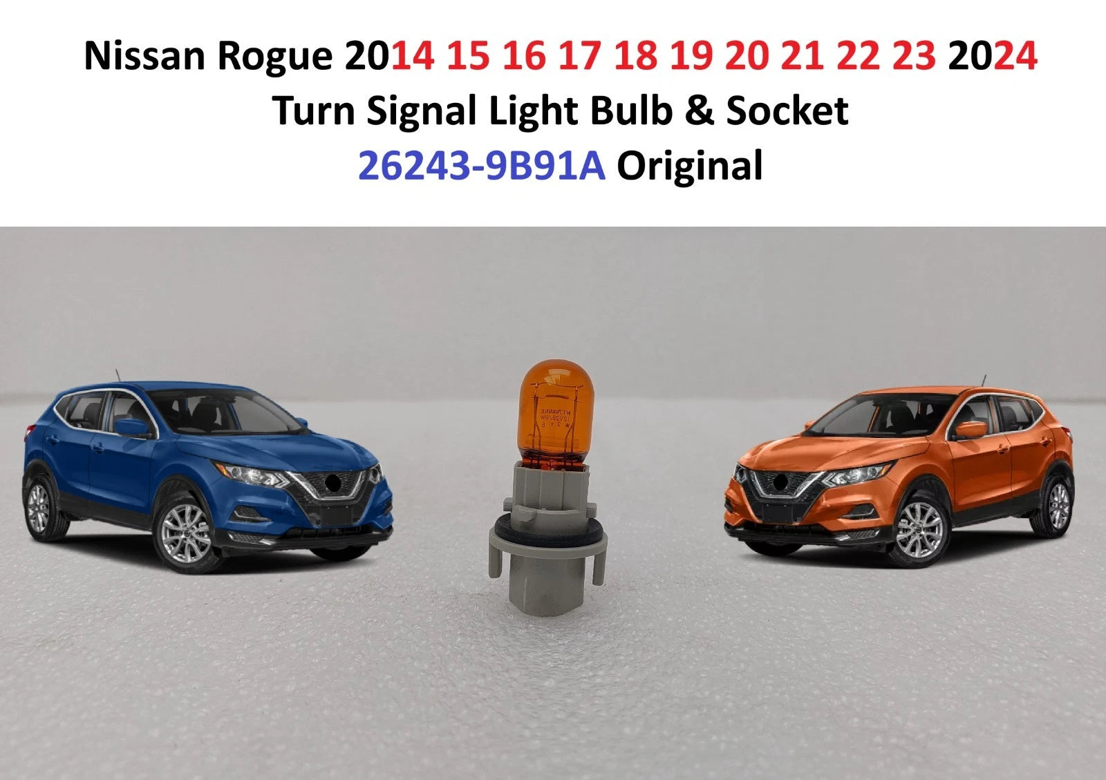 Turn Signal Light Bulb & Socket for Nissan Rogue (2014–2024) 26243-9B91A