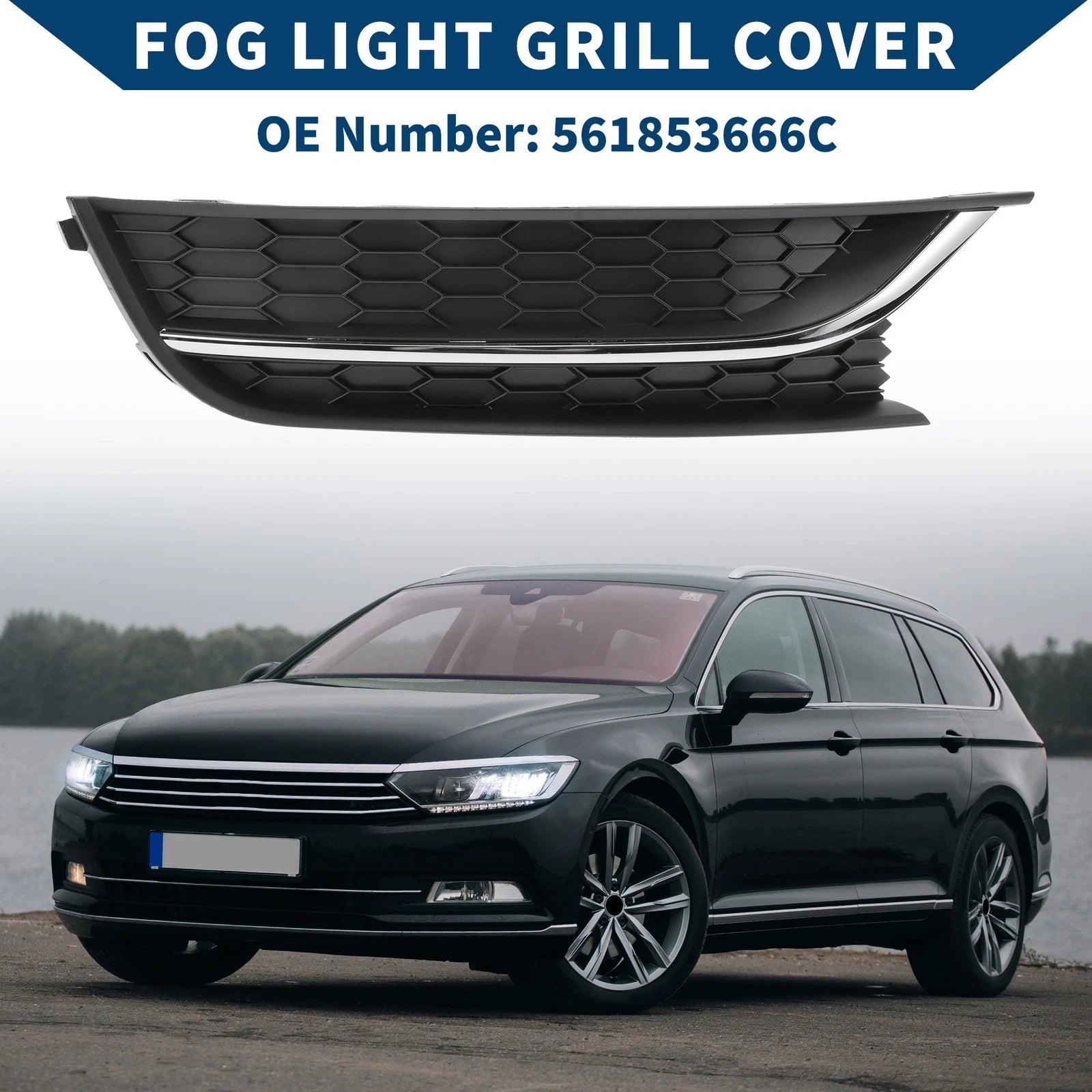 1pc Fog Light Grill for Volkswagen Passat (2012–2015) No. 561853666C