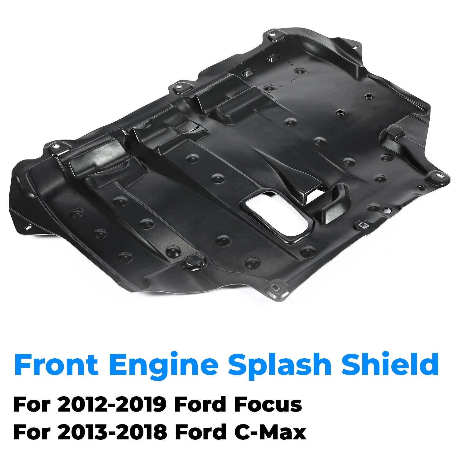 Engine Splash Shield for Ford Focus (2012–2018) 2.0L Naturally Aspirated