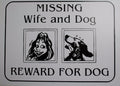 Missing Wife & Dog Reward Sign - Funny Man Cave Decor