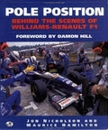 Pole Position: Inside Williams-Renault F1 Team (Behind-the-Scenes Book)
