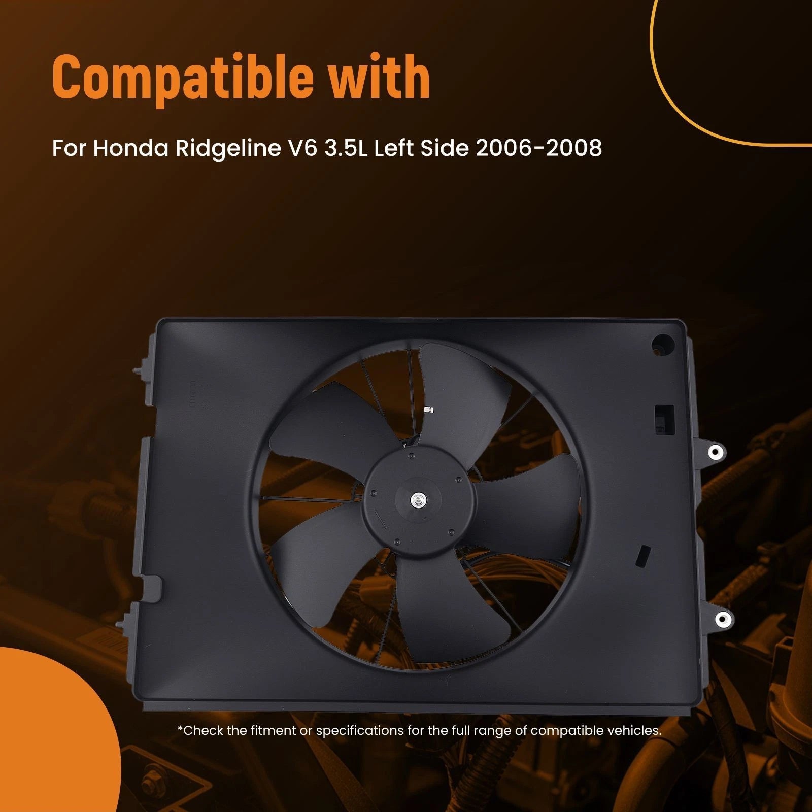 Electric Radiator Cooling Fan for Honda Ridgeline V6 3.5L (2006–2008) 620273 76032
