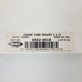 Frame Tube Mount for Universal Applications (1-1/4", 0502-0018, 62063)