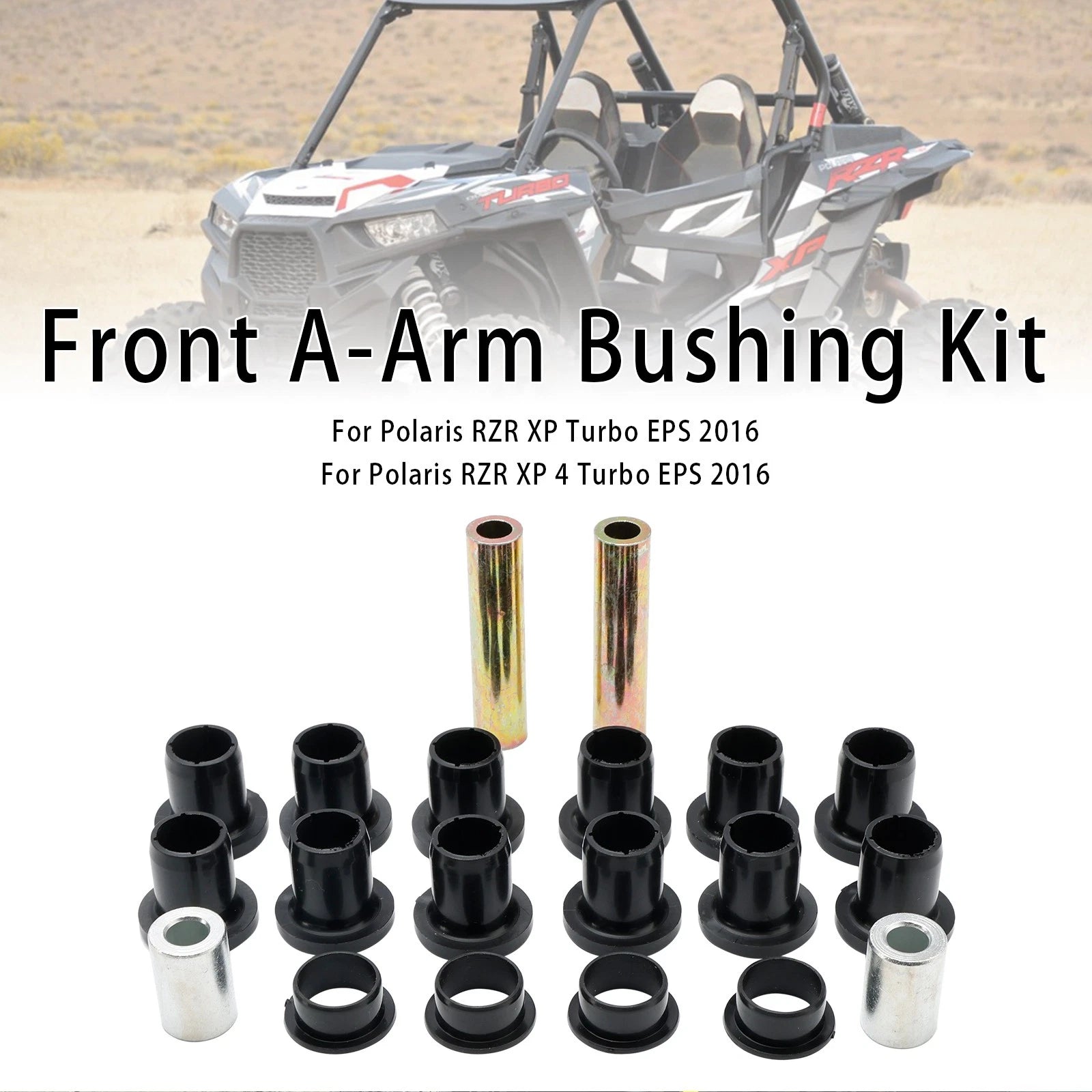 Front Control Arm Bushing Kit for Polaris RZR 900 EPS 1000 XP 4 Turbo (2014–2016)