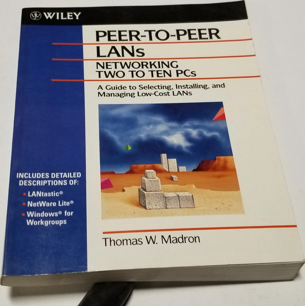 Wiley Peer to Peer LANs Networking for PCs (2-10 Users)