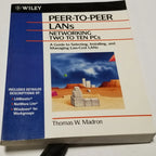 Wiley Peer to Peer LANs Networking for PCs (2-10 Users)