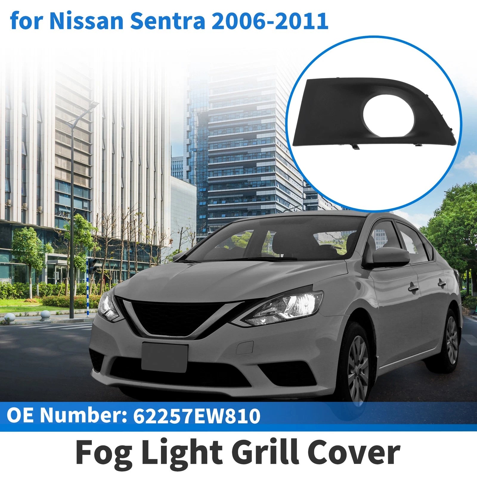 Front Left Fog Light Grill No. 62257EW810 for Nissan Sentra (2006–2011)