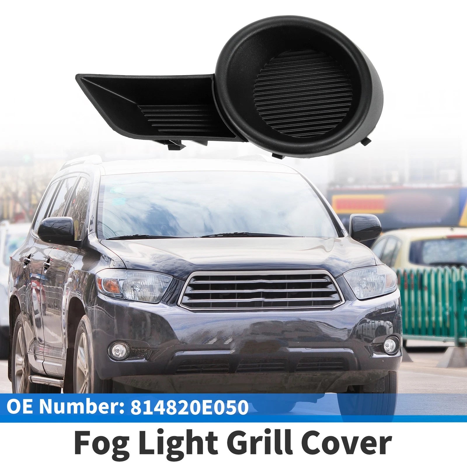 Front Bumper Fog Light Cover No. 814820E050 for Toyota Highlander (2014–2019)