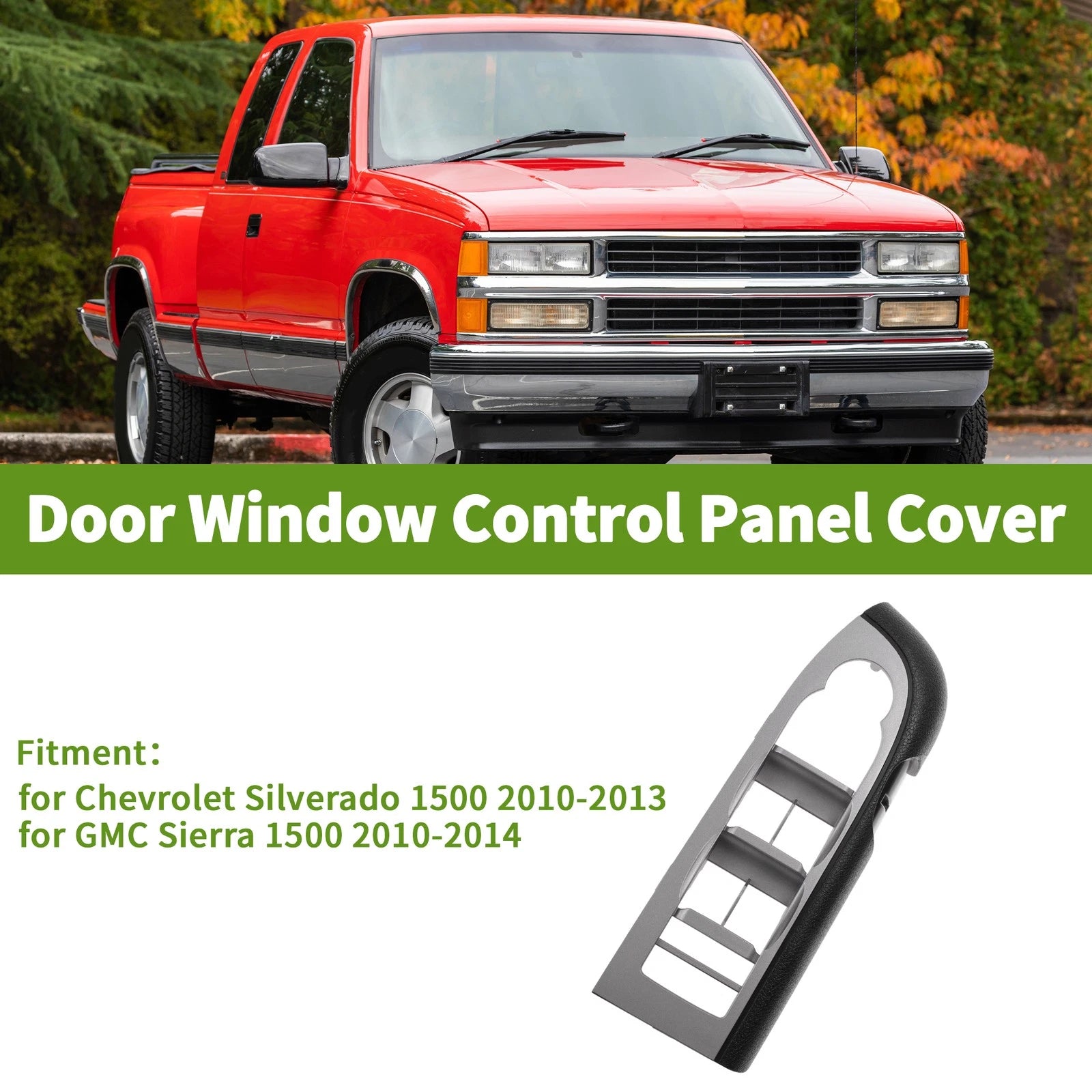 Window Switch Bezel Cover for Chevrolet Silverado 1500 (2010–2013) No. 20922501