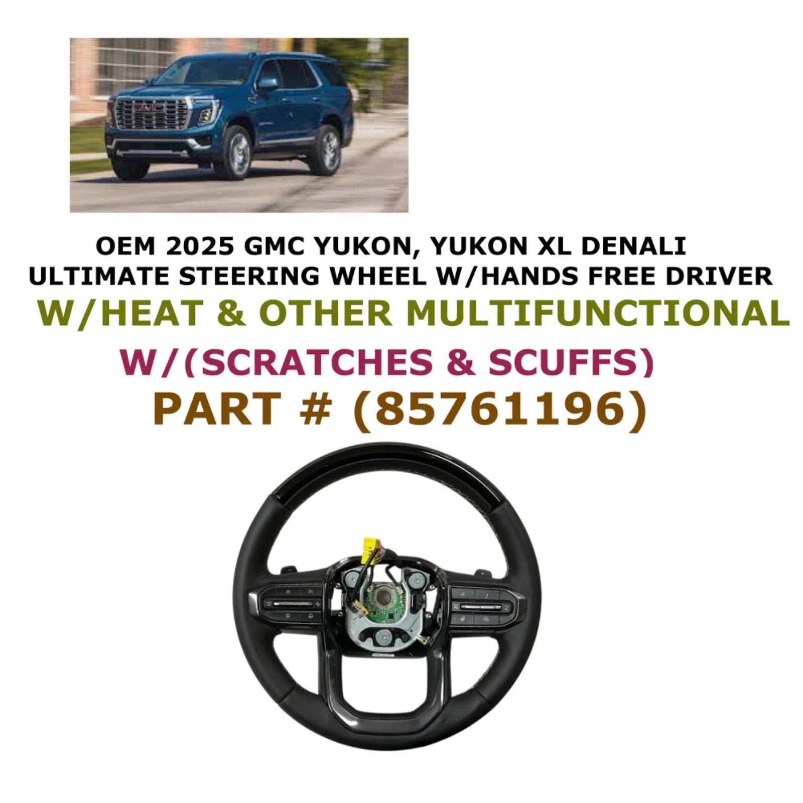 Steering Wheel with Hands Free for GMC Yukon Denali Ultimate (2025) 85761196