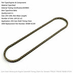 Timing Cam Chain 25H-104L for Yamaha TTR225 TTR230 TW200 XT225 (2000–2023)