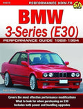 Performance Guide for BMW 3-Series E30 (1982-1994)