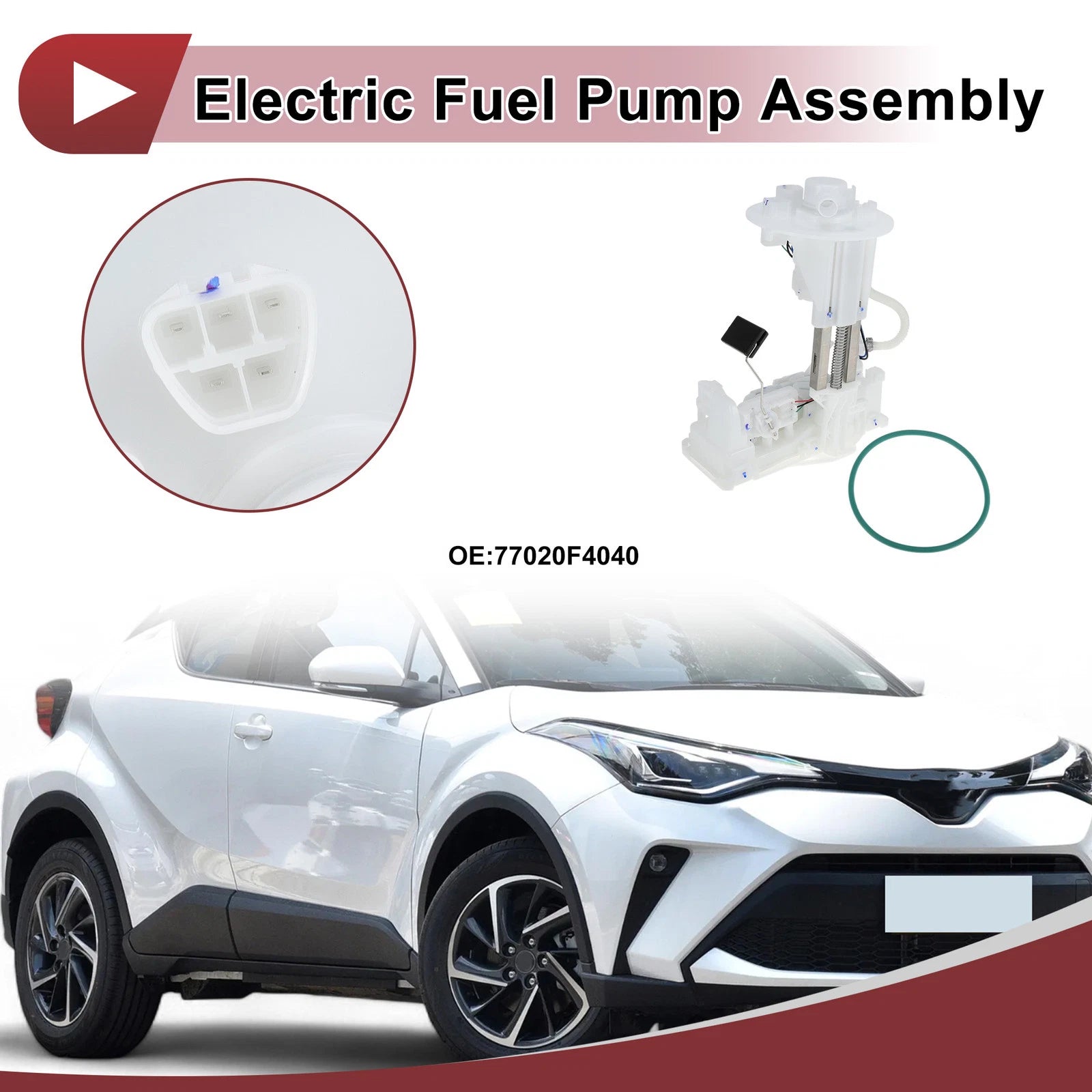 Electric Fuel Pump Assembly No. 77020F4040 for Toyota C-HR (2017–2020)