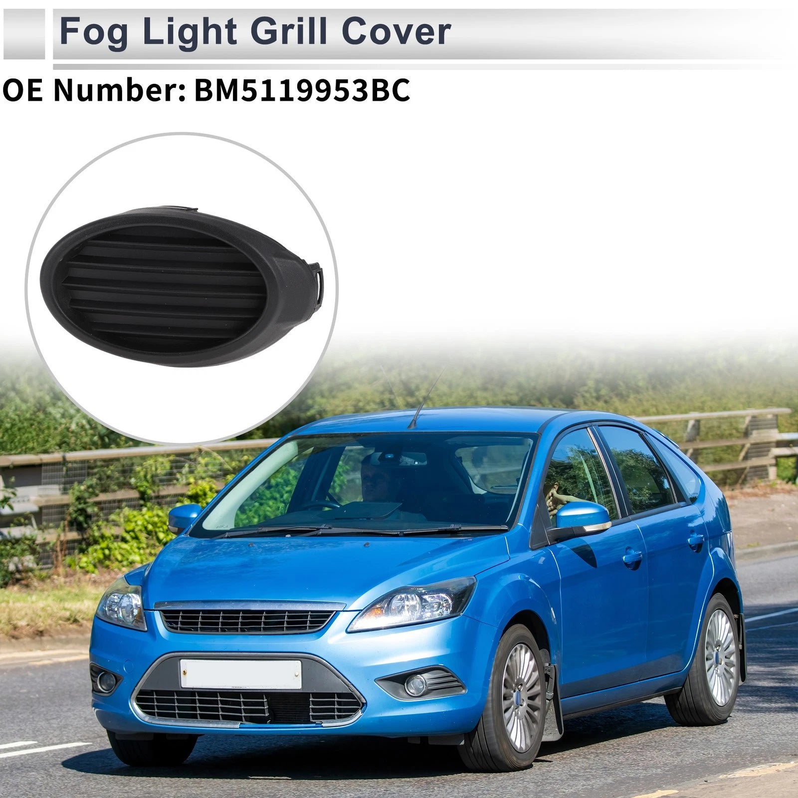 1 Pc Fog Light Grill for Ford Focus (2012–2014) No.BM5119953BC
