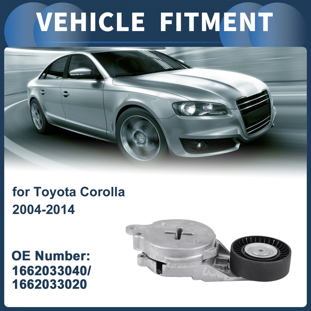 Belt Tensioner for Toyota Corolla (2004–2014) No. 1662033040/1662033020 Metal