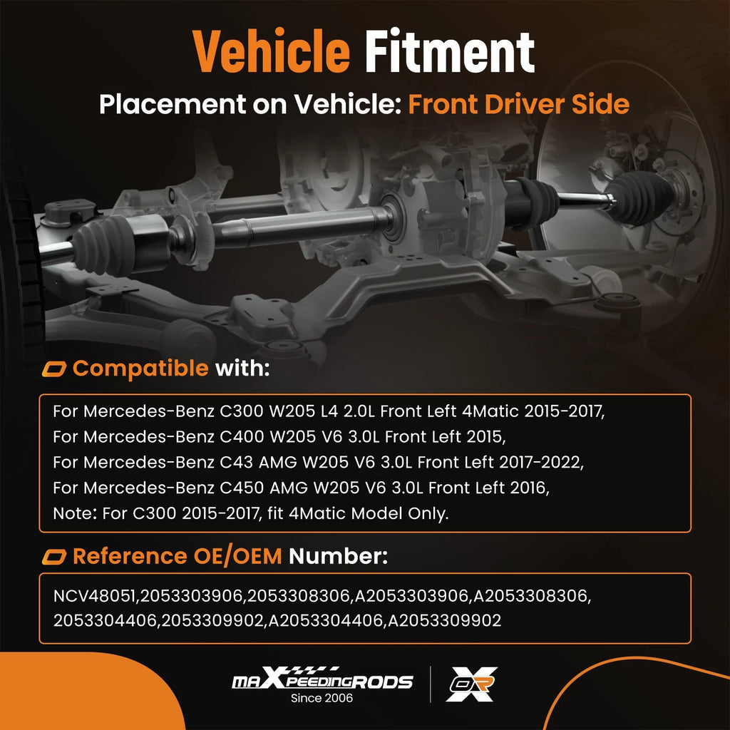 CV Axle Front Left for Mercedes-Benz C43 AMG C300 (2015-2022)