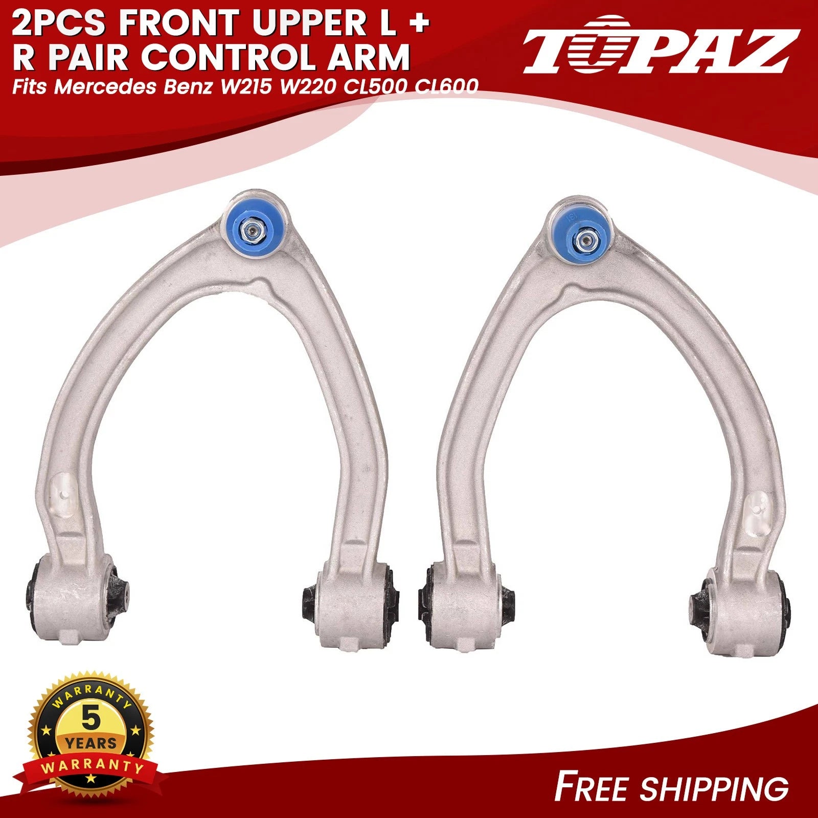 2Pcs Front Upper Control Arms for Mercedes Benz CL500 CL600 (2000–2006)