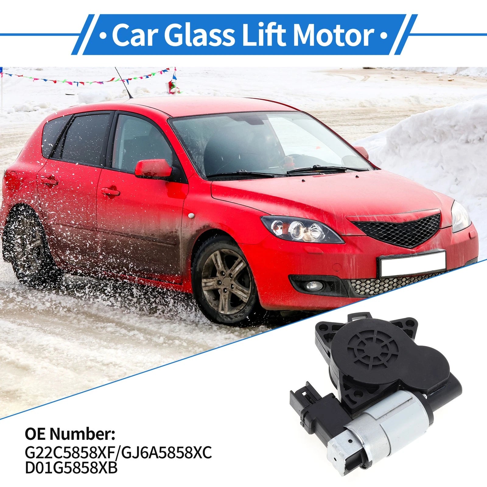 Power Window Regulator Lift Motor for Mazda 3 (2004–2009) No.G22C5858XF/GJ6A5858XC