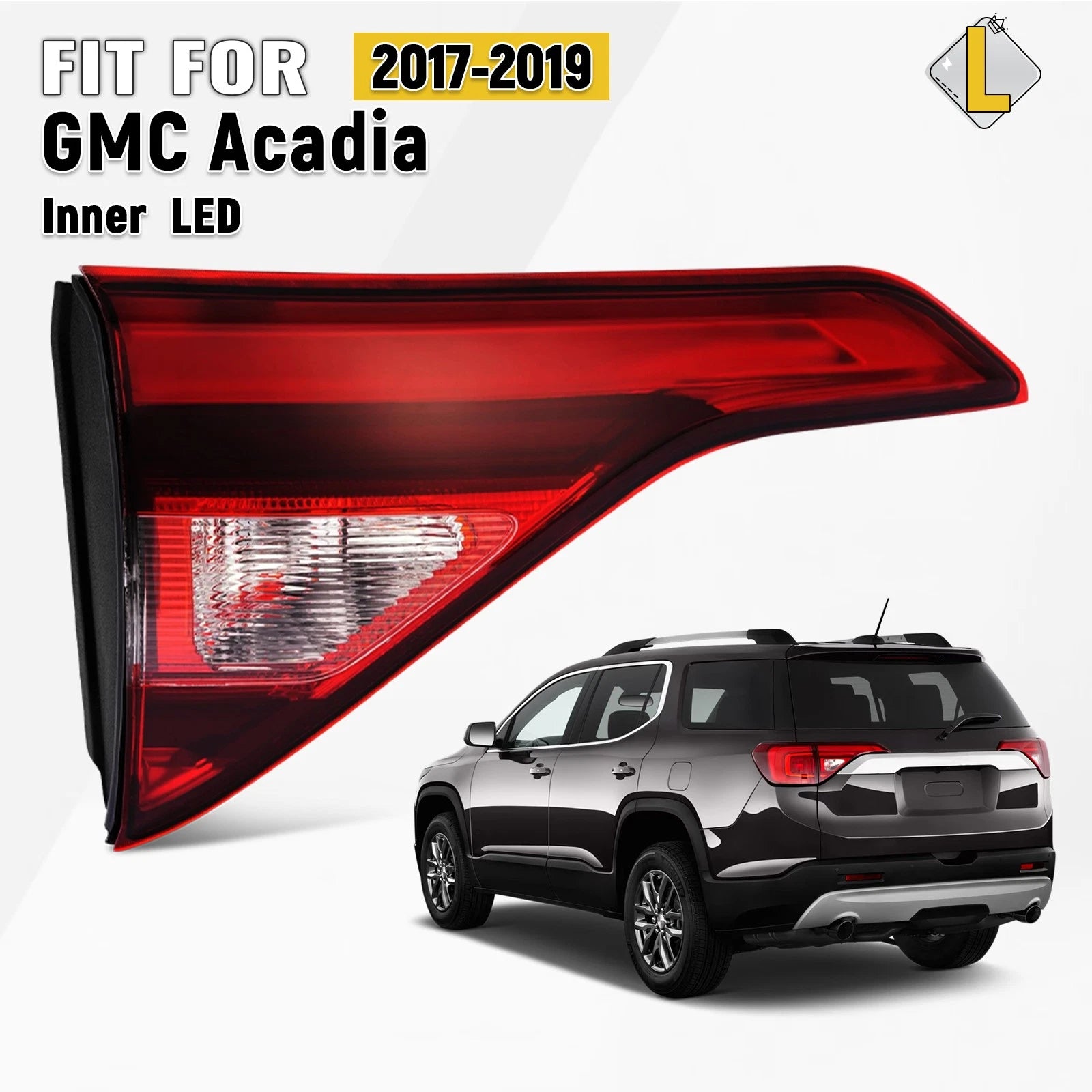 Inner LED Tail Light for GMC Acadia (2017–2019) 84697834