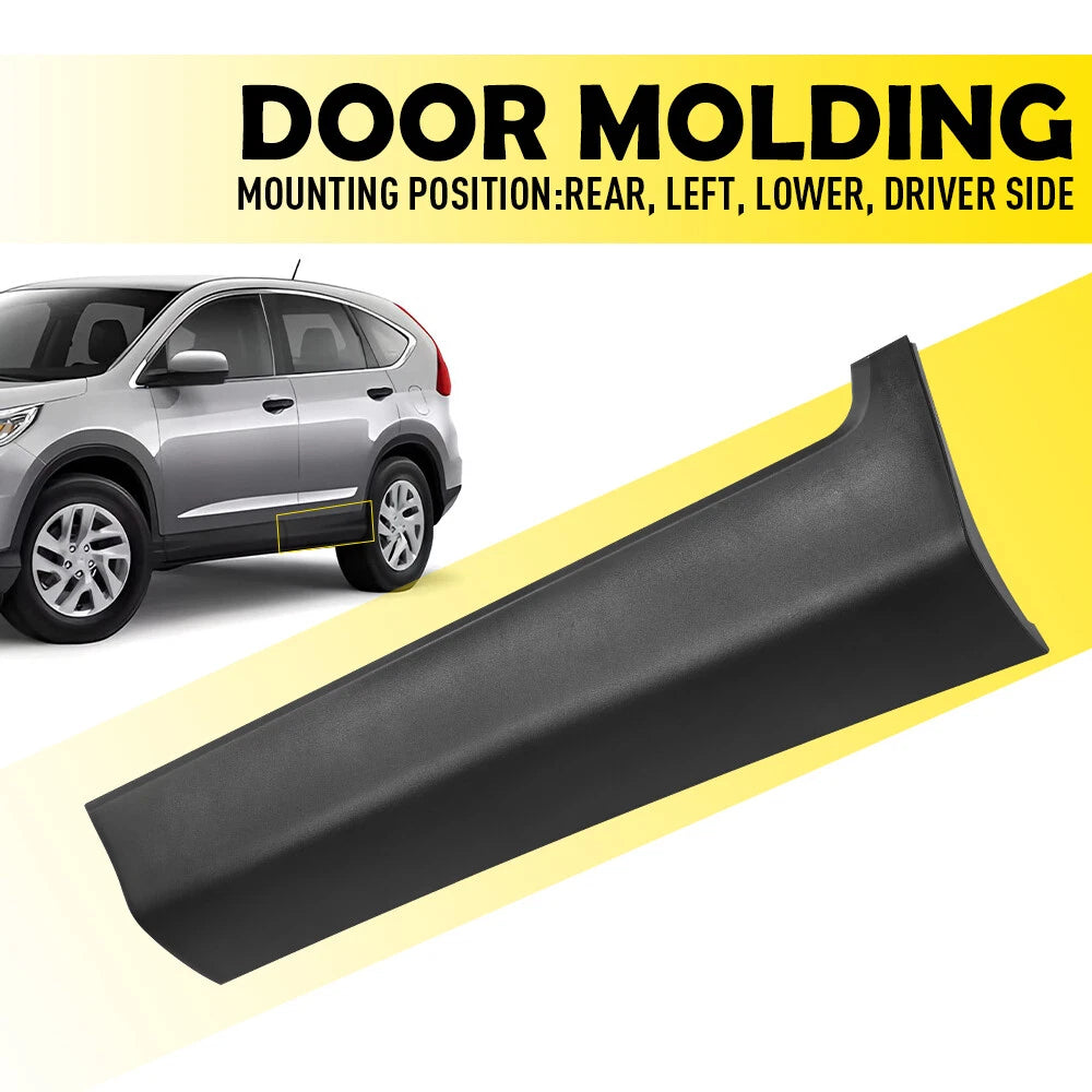 Rear Driver Left Door Lower Molding Trim for Honda CR-V (2012–2016)