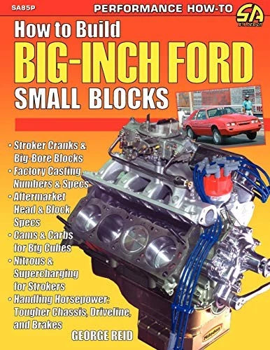 Build Big-Inch Ford Small Blocks for Ford Vehicles 