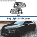 1 Pair Fog Light Grills for Audi RS7 (2014–2018) No. 4G8807681G