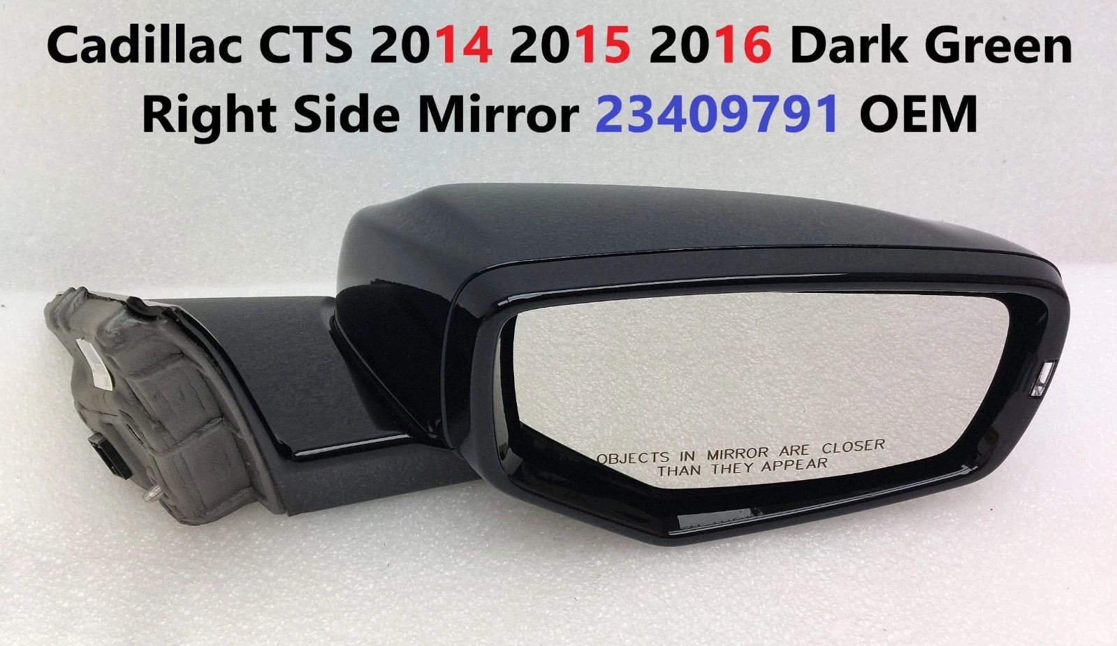 Right Side Mirror for Cadillac CTS (2014–2016) Dark Green 23409791 OEM