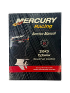 Mercury Racing Service Manual 250 XS Optimax Direct Fuel Injection (2003)