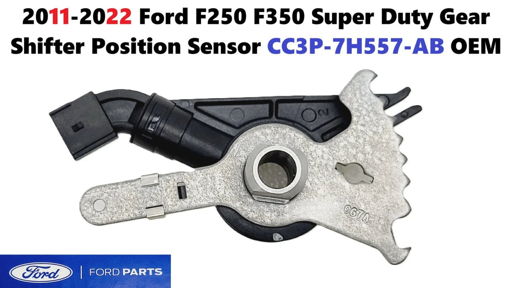 Gear Shifter Position Sensor for Ford F250 Super Duty (2011–2022) CC3P-7H557-AB