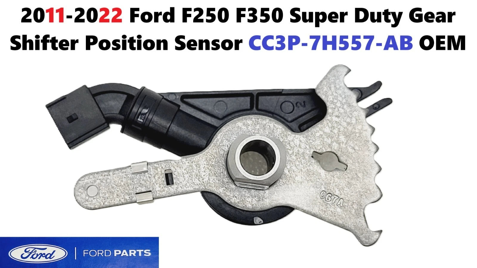 Gear Shifter Position Sensor for Ford F250 Super Duty (2011–2022) CC3P-7H557-AB