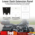 Lower Dash Extension Panel for Electra Glide Road Glide FLHT FLTC (1989–2007)