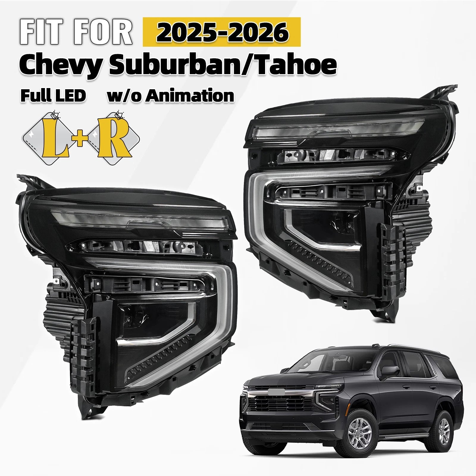 Full LED Headlight for Chevy Suburban/Tahoe (2025–2026) Left+Right