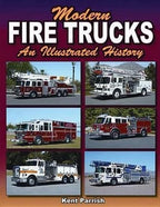 Modern Fire Trucks Illustrated History for Various Makes