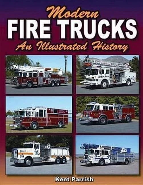 Modern Fire Trucks Illustrated History for Various Makes