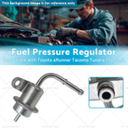 Fuel Pressure Regulator for Toyota 4Runner Tacoma Tundra T100 (1995–2004)