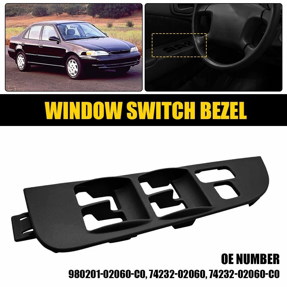 Driver Door Window Switch Bezel Panel Cover Black for Toyota Corolla (1998–2002)