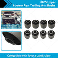 8x Upper & Lower Rear Trailing Arm Bush Kit for Toyota Landcruiser (1990–2007)