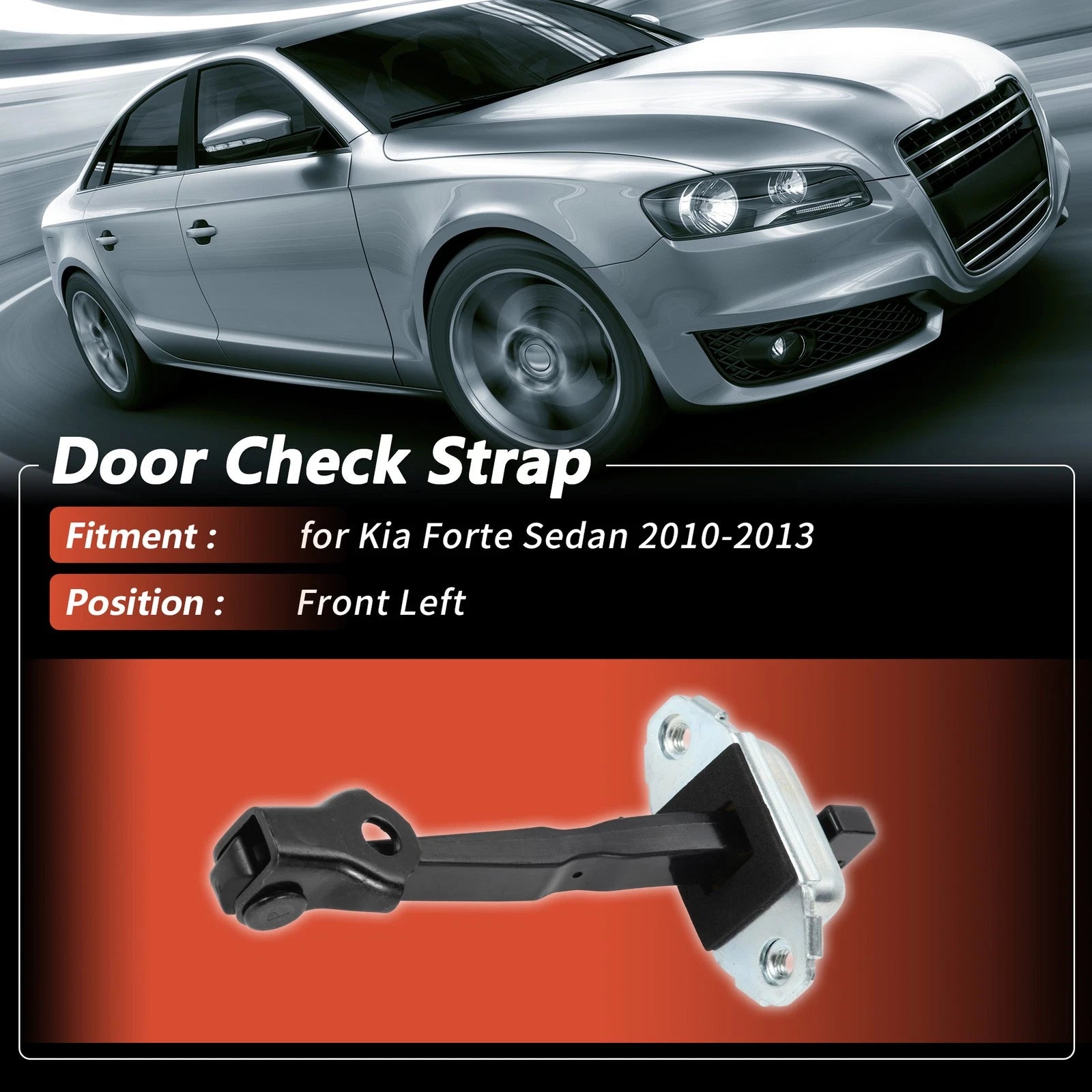 Front Left Door Check Strap for Kia Forte Sedan (2010–2013) No.793801M000