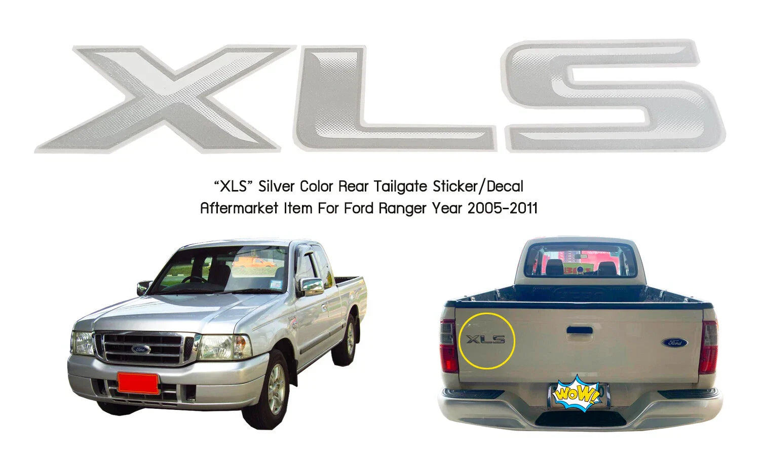 SILVER XLS Rear Tailgate Decal Sticker for Ford Ranger (2005-2011)
