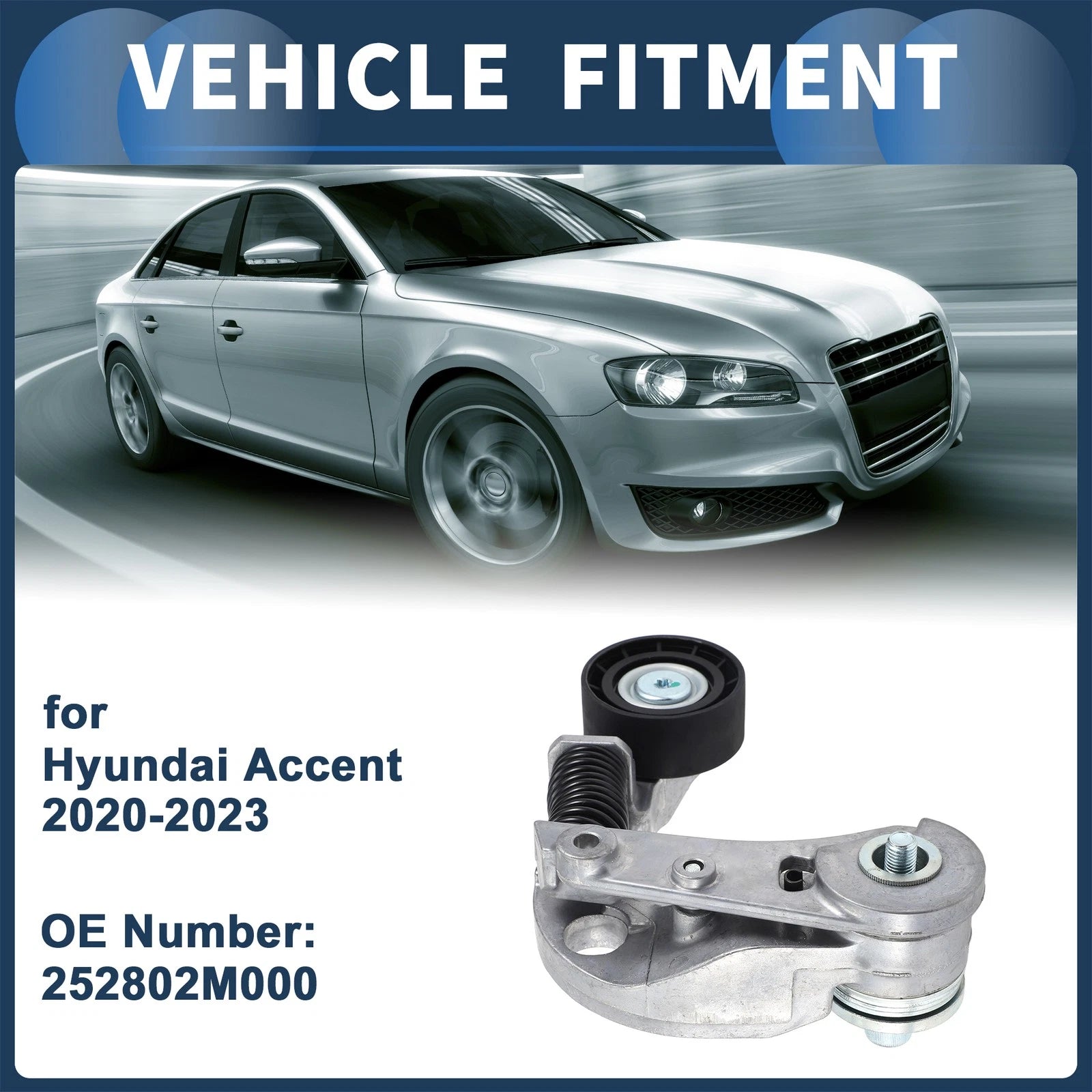 Belt Tensioner for Hyundai Accent (2020–2022)